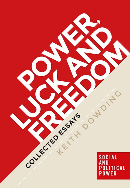 Book cover image for Power, luck and freedom ISBN: 9781526104564